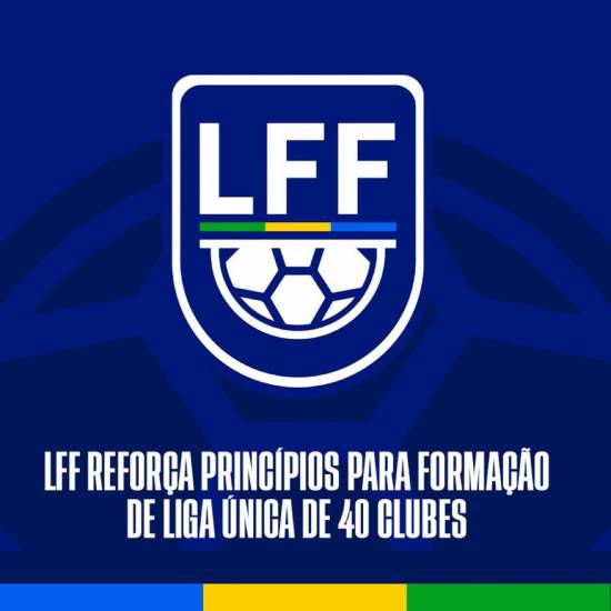 Liga Forte Futebol reforça princípios para formação de liga única de 40  clubes